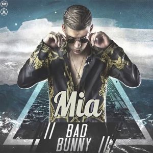 Bad Bunny – Mia